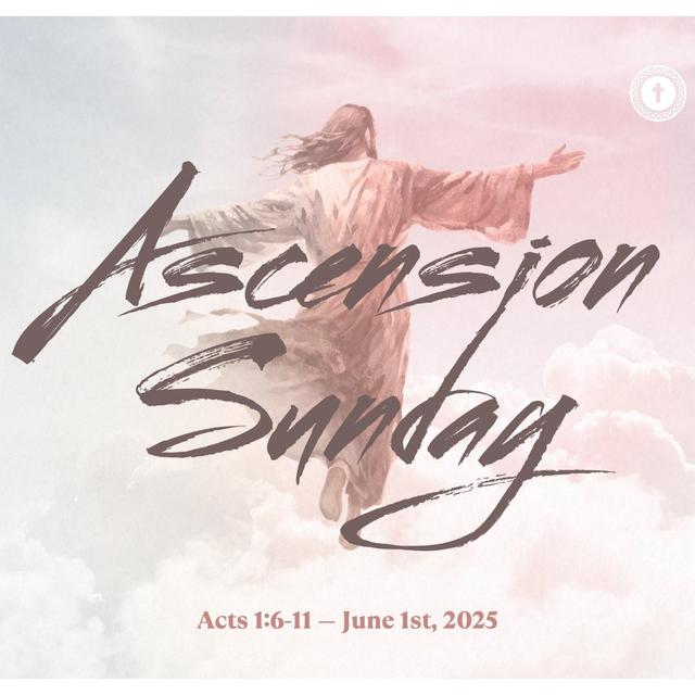 Ascension Sunday 2025 - podcast episode cover