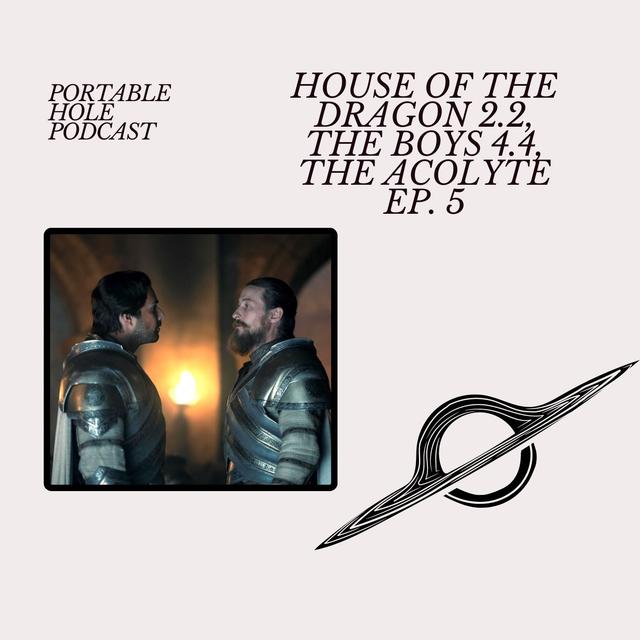 PHP # 16: House of the Dragon S2 E2, The Boys S4 E4, The Acolyte E5 - podcast episode cover