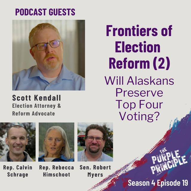 Frontiers of Election Reform (Part 2): Will Alaskans Preserve Top Four Voting? - podcast episode cover