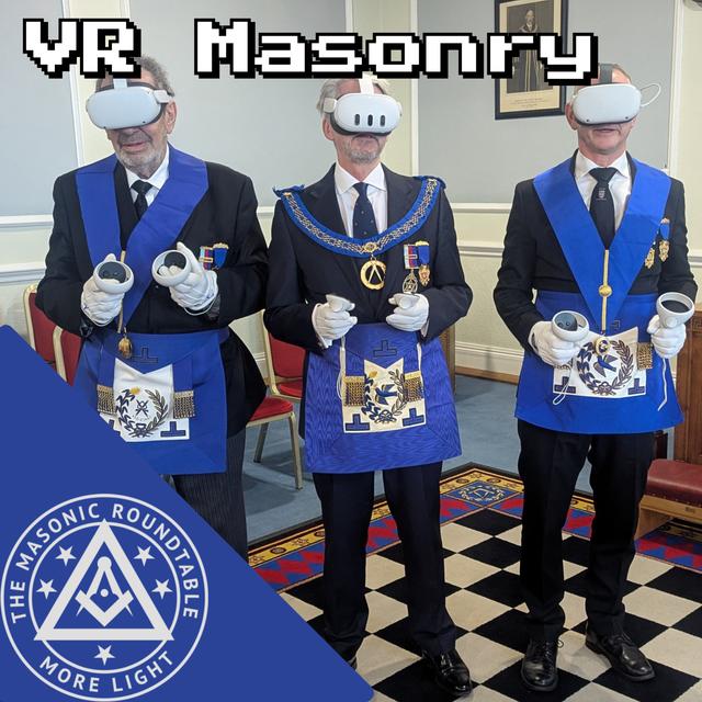 The Masonic Roundtable - 0508 - VR Freemasonry - podcast episode cover