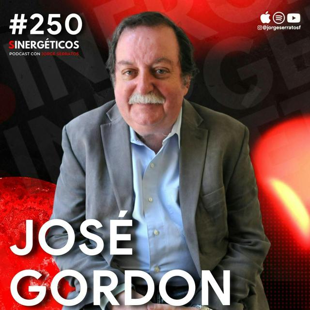 #250 Sinergeticos| Desbloquea el 100% de tu capacidad mental | Jóse Gordon - podcast episode cover
