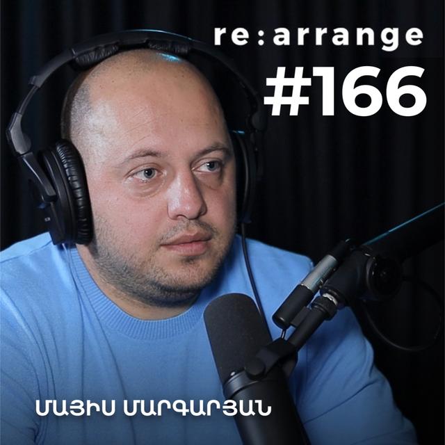 #166 Մայիս Մարգարյան - Վաղվա բանակը, մարզերը զարգացնող երեխաները, ամեն օր սովորելը - podcast episode cover
