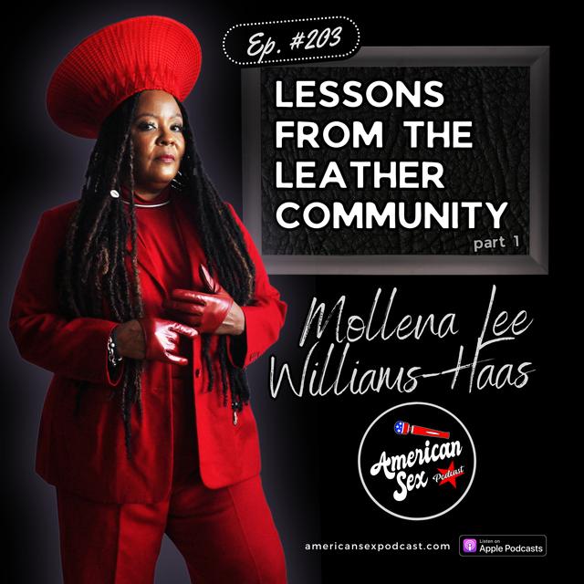Lessons from the BDSM Leather Community with Mollena Williams-Haas - Ep 203 - podcast episode cover