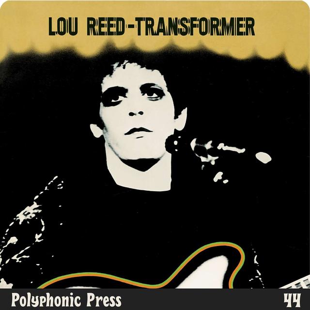 Transformer by Lou Reed - Ep. 44 - podcast episode cover