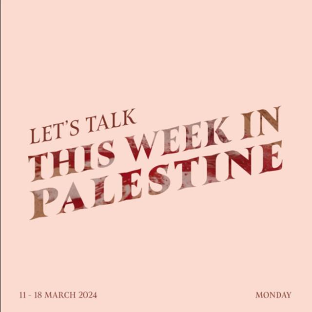 This Week in Palestine - 11.03.2024-18.03.2024 - podcast episode cover