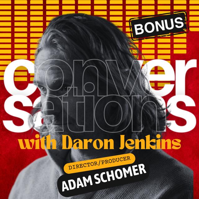 Bonus: Adam Schomer, Director/Producer "Selling Superman" - podcast episode cover