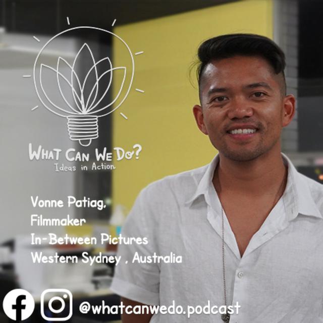 Vonne Patiag is amplifying minority voices in Australian content - podcast episode cover