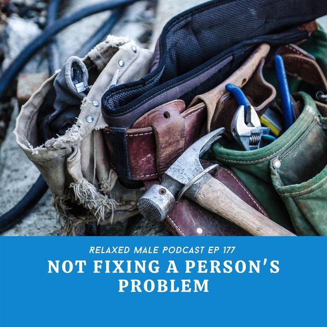 Letting Others Fix Their Own Problems - podcast episode cover