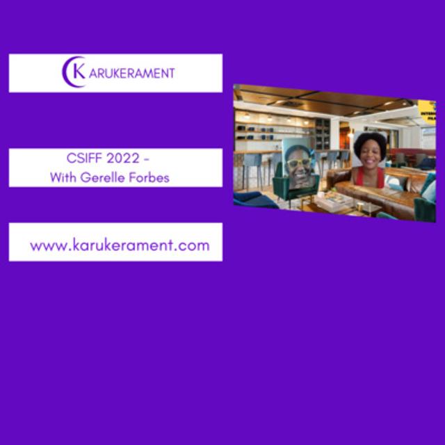 CSIFF 2022 - Chat w/ filmmaker Gerelle Forbes (A Better Tomorrow) - podcast episode cover