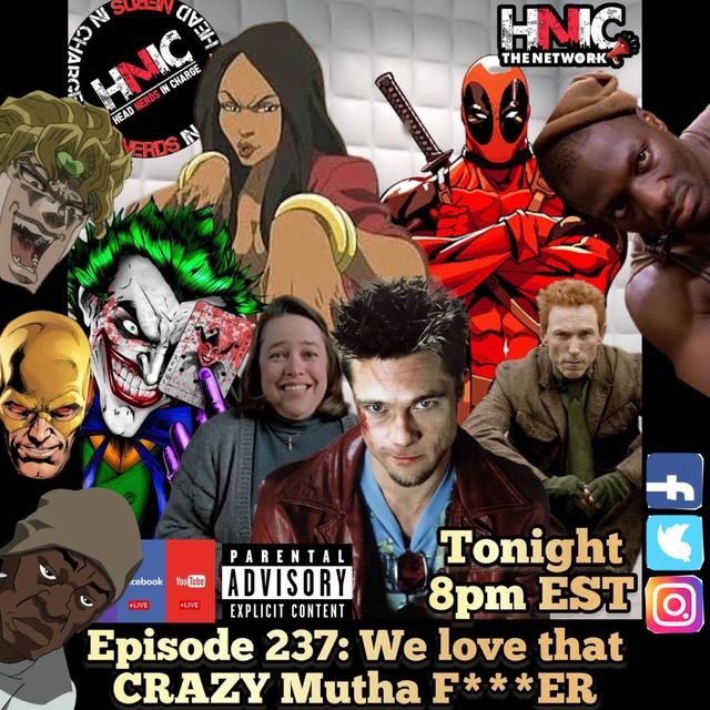 EPISODE 237: WE LOVE THAT CRAZY MUTHA F***ER!! - podcast episode cover