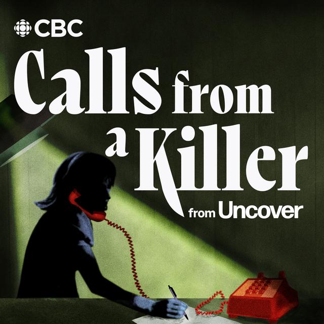 S33 E4: Cash for Bodies | Calls From a Killer - podcast episode cover