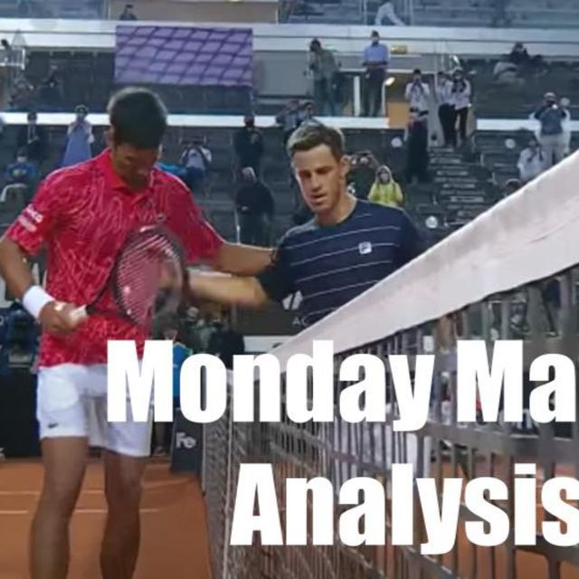 Djokovic Wins Rome, Schwartzman Takes Out Nadal, French Open Power Rankings | Monday Match Analysis - podcast episode cover