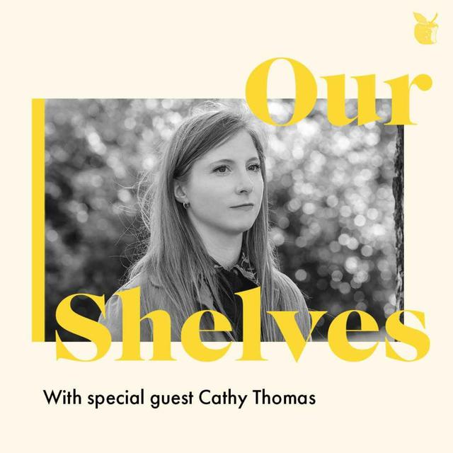 OurShelves: Taking ownership with Cathy Thomas - podcast episode cover