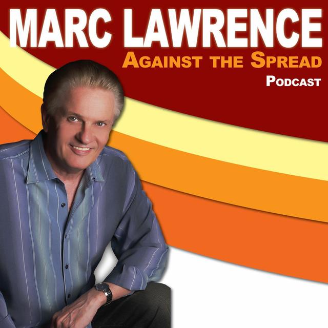 2019-03-26 Marc Lawrence Against the Spread - podcast episode cover