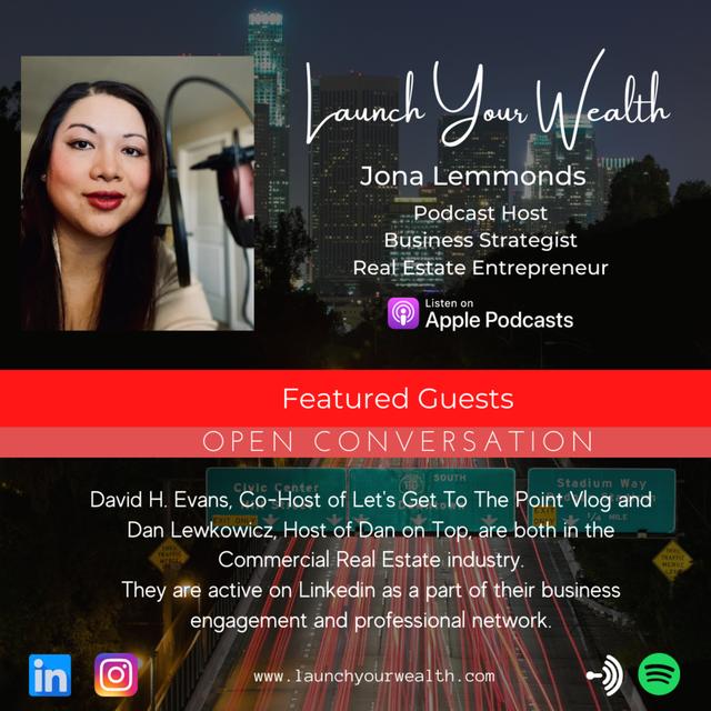 Real Estate LAUNCH Series: An Open Conversation with David H. Evans & Dan Lewkowicz, Real Estate Professionals + Advisors - podcast episode cover