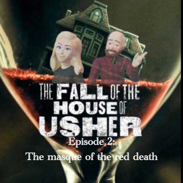 Ep2 The Masque of Red Death - podcast episode cover