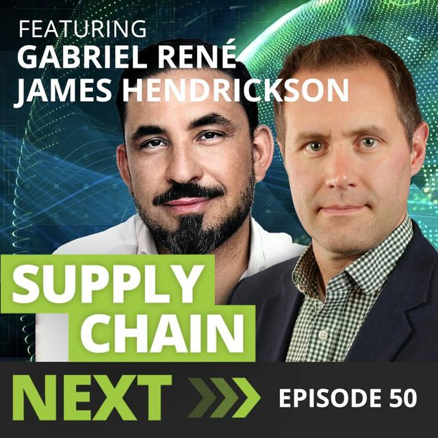 050 - Gabriel René & James Hendrickson - Web 3.0 & Supply Chain Transformation - podcast episode cover