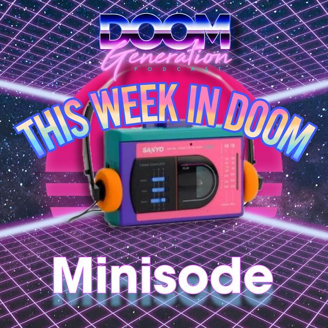 This Week in Doom - Ep. 1 - podcast episode cover
