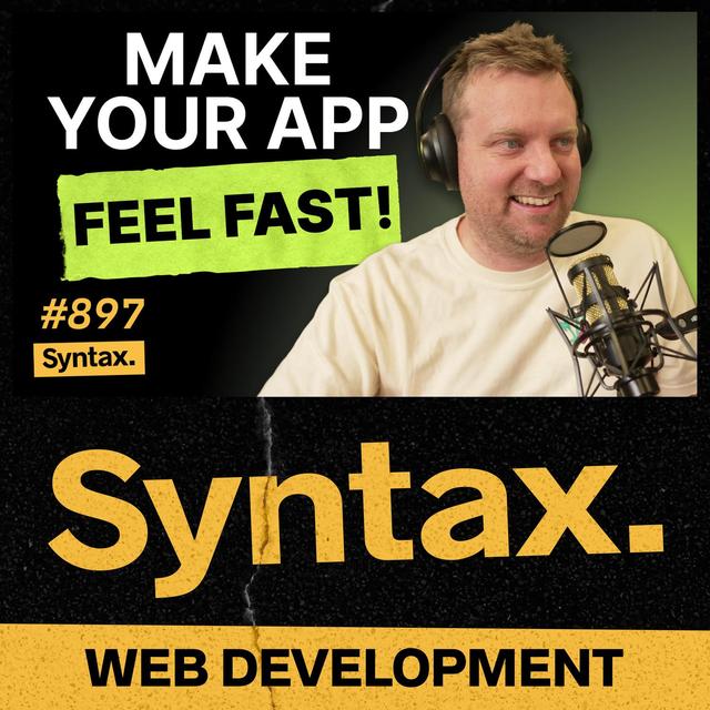 897: Making Your App Feel Faster Than It Really Is - podcast episode cover