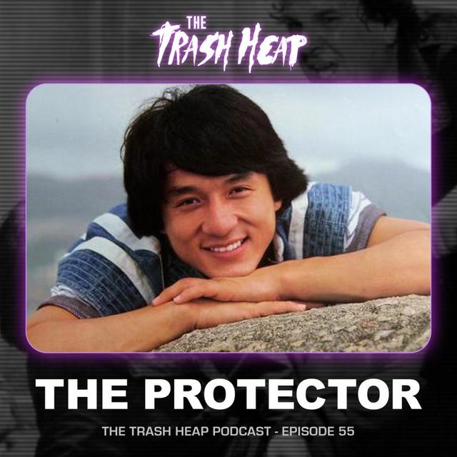 Episode 55: The Protector - podcast episode cover