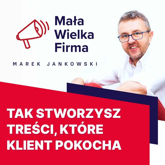 Czy Twoje treści zainteresują idealnego KLIENTA? 5 kroków i już wiesz - podcast episode cover