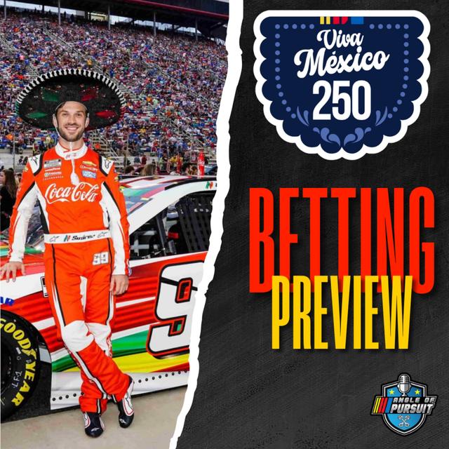 NASCAR Mexico Odds: Viva Mexico 250 Betting Preview - podcast episode cover