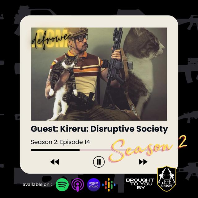 Behind the Scenes of Airsoft Gun Manufacturing with Kireru Disruptive Society - A Chat with the Maker of the Evo Scorpion - podcast episode cover