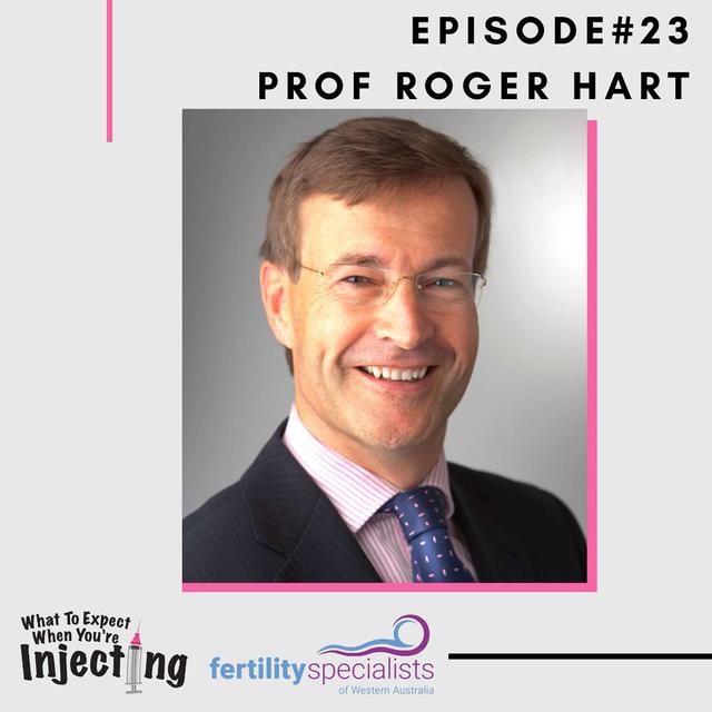 #23 PCOS & OHSS with Professor Roger Hart - podcast episode cover