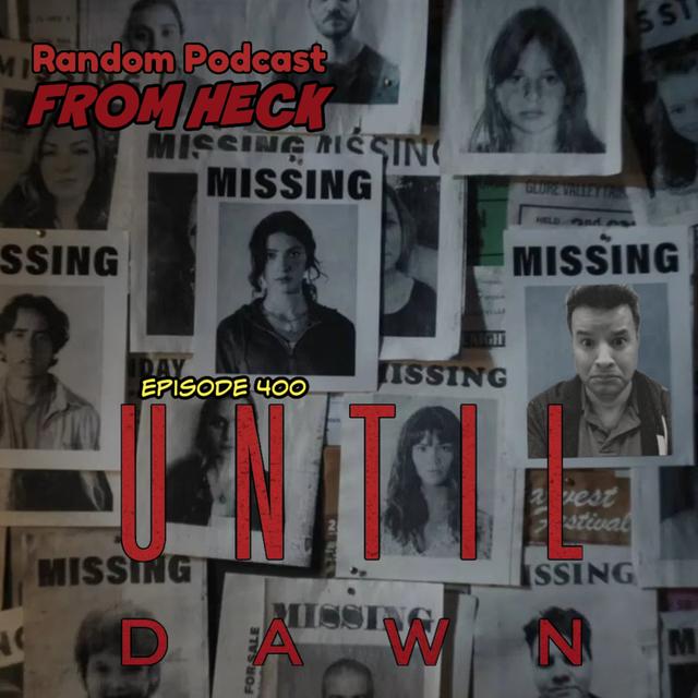 Episode 400: Until Dawn, The Amateur, Star Wars: Andor, And More - podcast episode cover