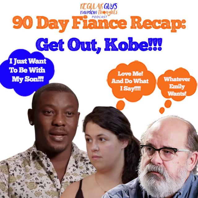 S2: Get Out! | 90 Day Fiance Recap: Season 9 Episode 9 - podcast episode cover