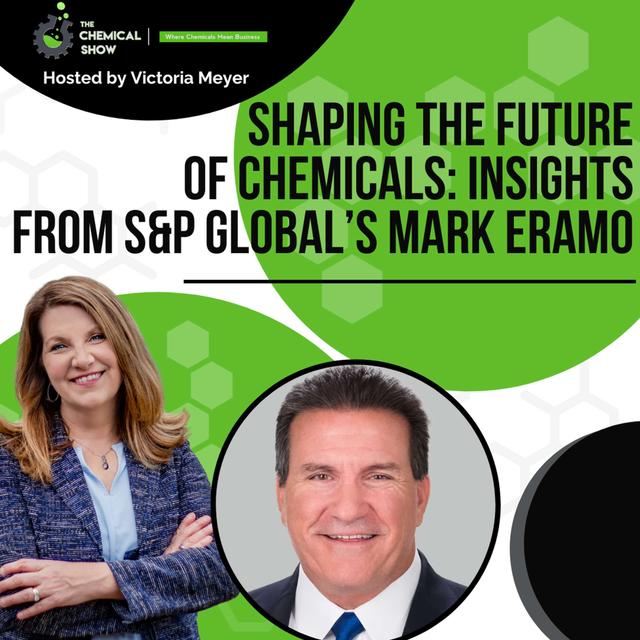 Shaping the Future of Chemicals: Insights from S&P Global’s Mark Eramo - Ep 187 - podcast episode cover