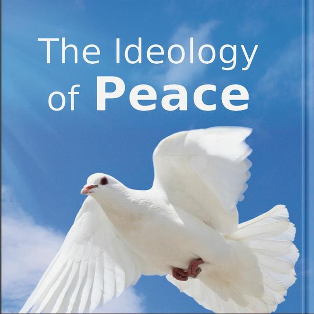 The Ideology of Peace - podcast episode cover