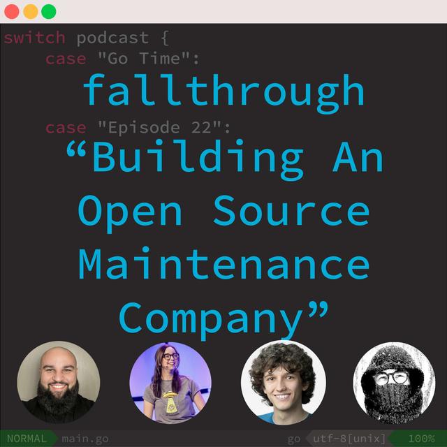 Building An Open Source Maintenance Company - podcast episode cover