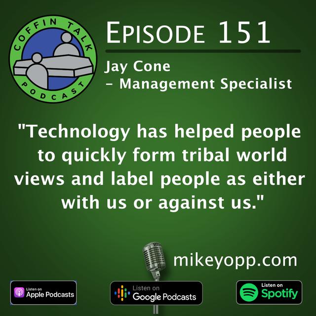#151 - A Management Specialist - Jay Cone - "Occupational Hazards" - podcast episode cover