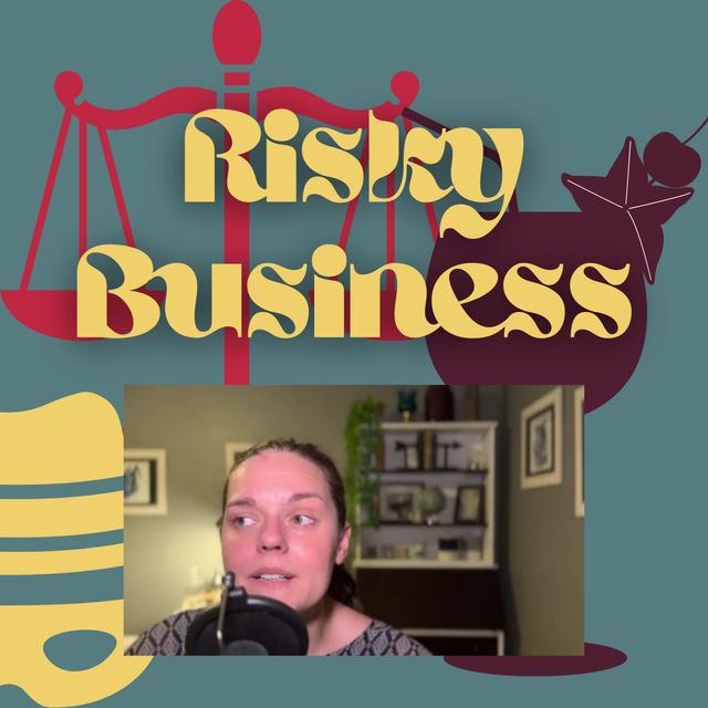 Risky Business - podcast episode cover
