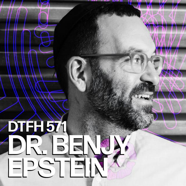 575: Dr. Benjy Epstein - podcast episode cover