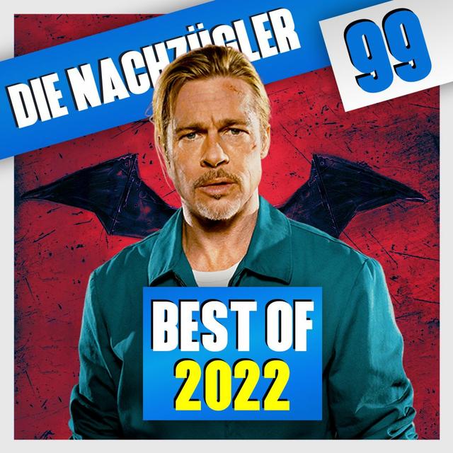 Folge 99: Der XXL-Jahresrückblick 2022! - podcast episode cover
