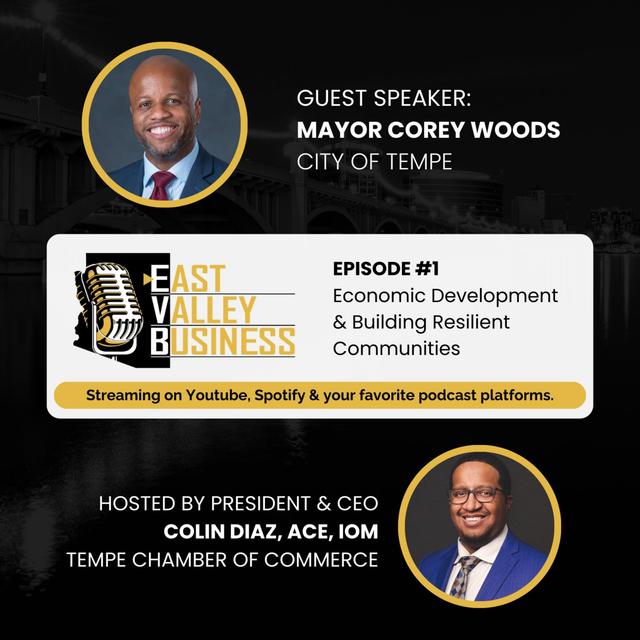 Tempe Mayor Corey Woods - Economic Development & How to Build a Resilient Community - podcast episode cover