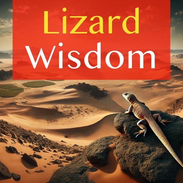 Lizard Wisdom in 3 Fables - podcast episode cover