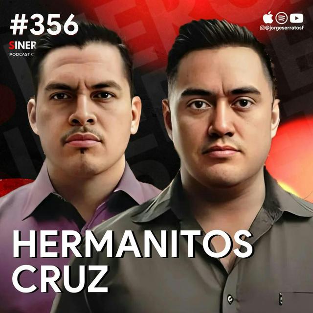 De la POBREZA a tener un patrimonio de 50 Millones de DÓLARES desde cero | Hermanitos Cruz | #356 SINERGÉTICOS - podcast episode cover