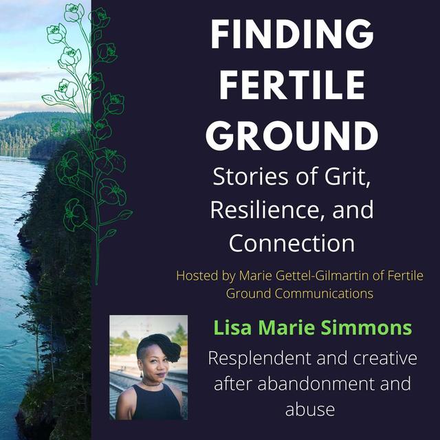 Lisa Marie Simmons: Resplendent and creative after abandonment and abuse - podcast episode cover