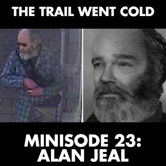 The Trail Went Cold - Minisode 23 - Alan Jeal - podcast episode cover