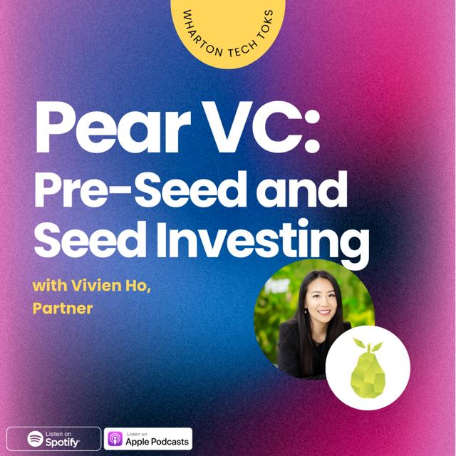 Pear VC: Pre-Seed and Seed Investing with Viven Ho - podcast episode cover