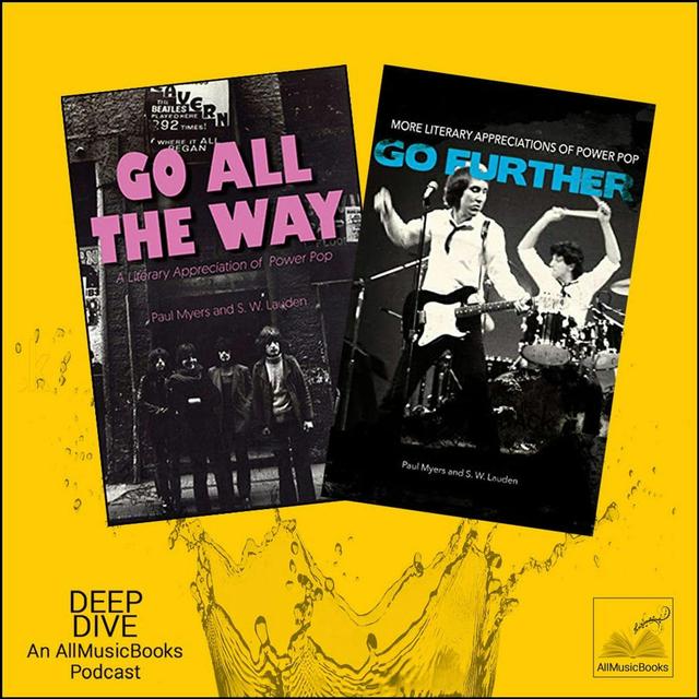 POWER POP: “Go All The Way” and “Go Further” with Paul Myers - podcast episode cover
