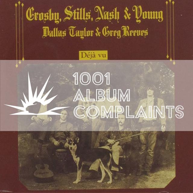 The Story Behind: Crosby, Still, Nash and Young - Deja Vu, Ep 124 - podcast episode cover