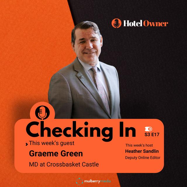 Graeme Green on creating ‘moments of magic’ at the revamped Crossbasket Castle - podcast episode cover