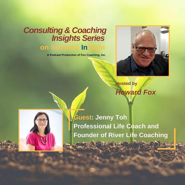 Jenny Toh, Professional Life Coach and Founder of River Life Coaching - podcast episode cover