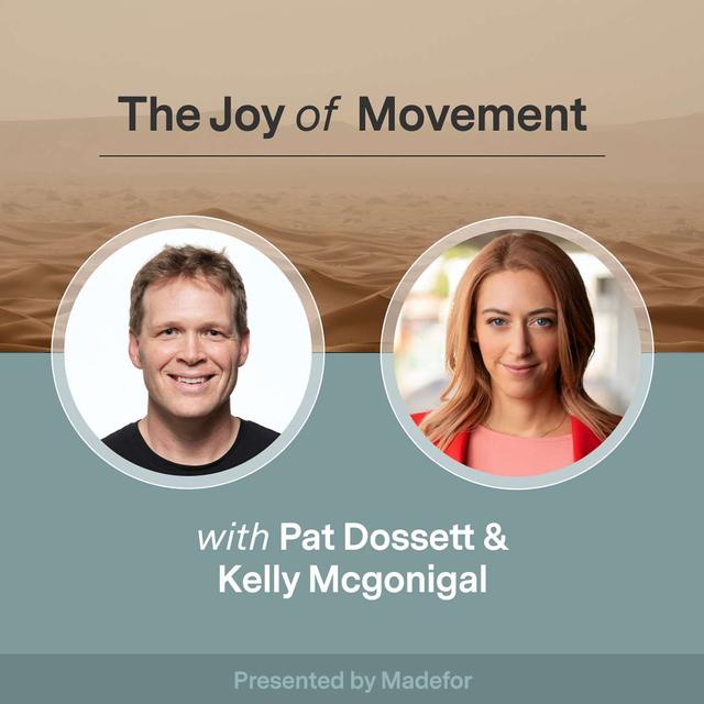 Kelly McGonigal, Ph.D: The Joy of Movement and How to Use Movement as Medicine - podcast episode cover