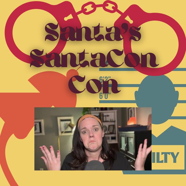 Santa's SantaCon Con - podcast episode cover