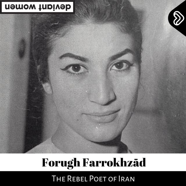 Forough Farrokhzad - podcast episode cover